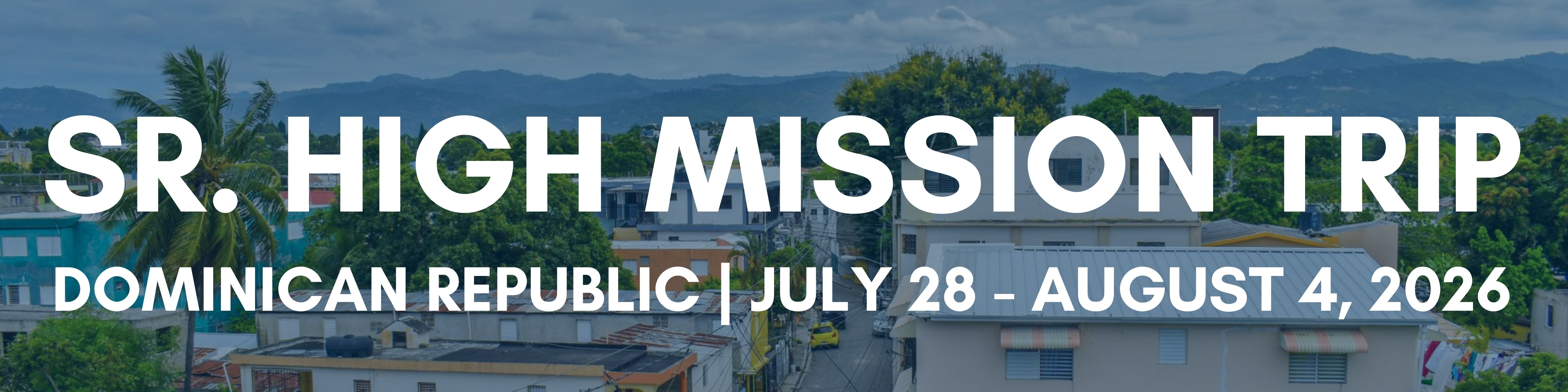 Sr. High Mission Trip Header